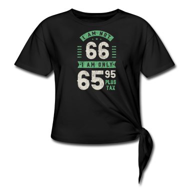 Geburtstagsgeschenk Oma T-Shirt - Ich bin nicht 66 Ich bin nur 65,95 Plus Steuern