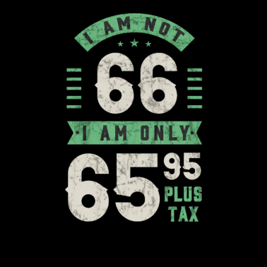 Motiv Ich bin nicht 66 Ich bin nur 65,95 Plus Steuern