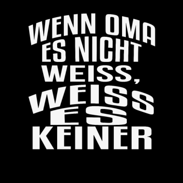 Motiv Oma Geburtstag, Lustiger Omi Spruch Geschenk