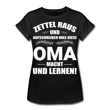 Geburtstagsgeschenk Oma T-Shirt - Oma Großmutter Lustig Spruch Sprüche Geburtstag
