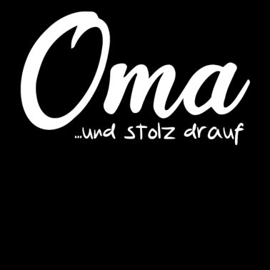Motiv Oma und stolz drauf - Geschenk T-Shirt