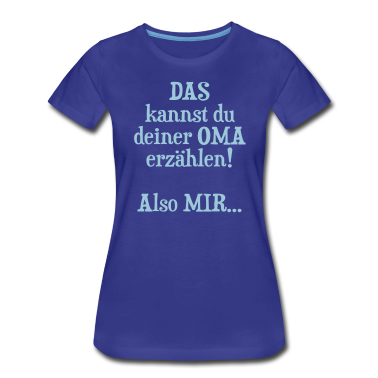 Geburtstagsgeschenk Oma T-Shirt - Oma Geburtstag Weihnachten Geschenk Enkel Spruch