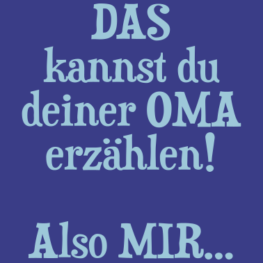 Motiv Oma Geburtstag Weihnachten Geschenk Enkel Spruch