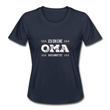 Geburtstagsgeschenk Oma T-Shirt - Ich bin eine Oma was kannst du?