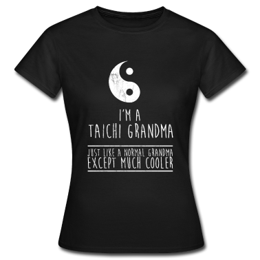 Geburtstagsgeschenk Oma T-Shirt - Lustiges Taichi-Oma-Weihnachtsgeschenk für Oma