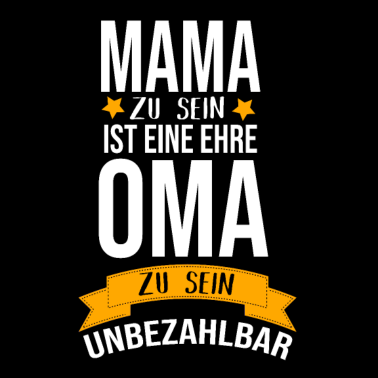 Motiv Oma Geschenkidee Oma zu sein ist unbezahlbar