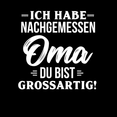 Motiv Oma, du bist großartig! Oma Großmutter Geschenk