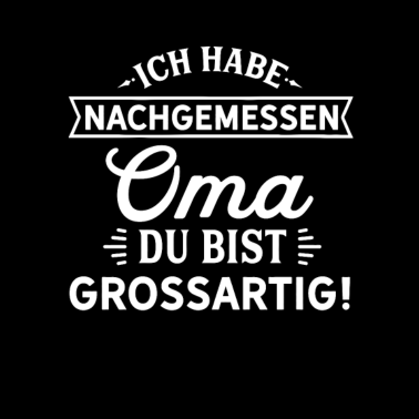 Motiv Oma, du bist großartig! Oma Großmutter Geschenk