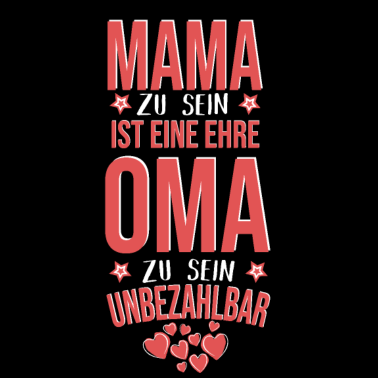 Motiv Oma Geschenk Spruch Oma zu sein ist unbezahlbar