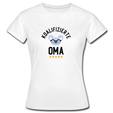 Geburtstagsgeschenk Oma T-Shirt - Koalifizierte Oma