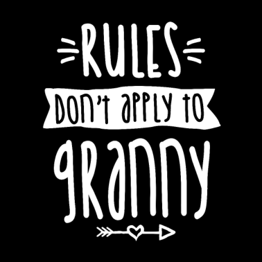 Motiv Regeln gelten nicht für Oma Hemd Oma