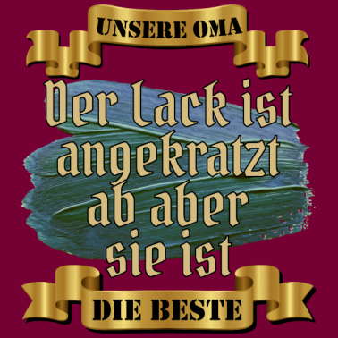 Motiv Oma - Der Lack ist angekratzt