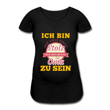 Geburtstagsgeschenk Oma T-Shirt - Oma shirt • Ich bin stolz • Oma Geschenk