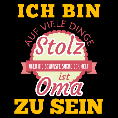 Motiv Oma shirt • Ich bin stolz • Oma Geschenk
