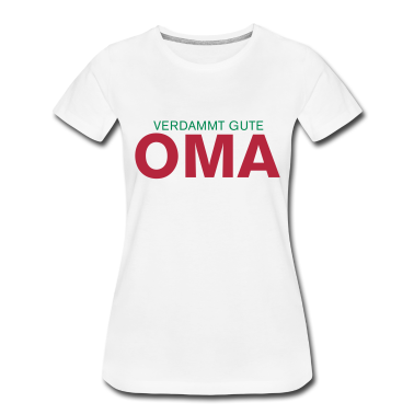Geburtstagsgeschenk Oma T-Shirt - Geschenk für Oma ( Verdammt gute Oma )