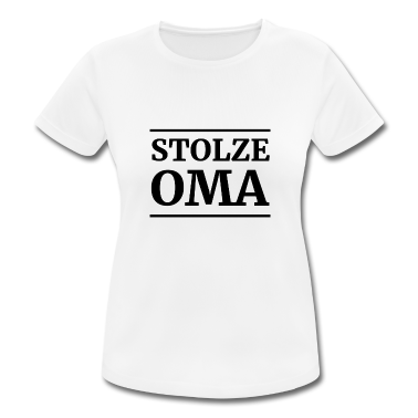 Geburtstagsgeschenk Oma T-Shirt - Stolze Oma