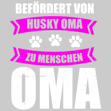 Motiv Befoerdert von Husky Oma zur Menschen Oma