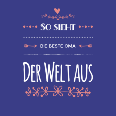 Motiv So sieht die beste Oma der Welt aus