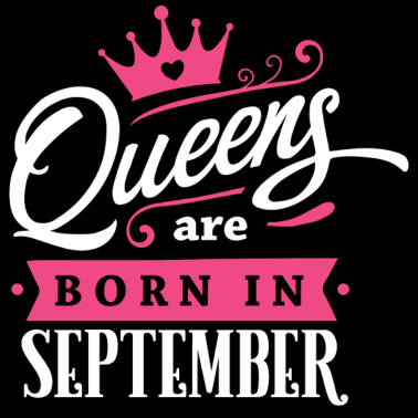 Motiv Queens born in September Geburtstag Jungfrau