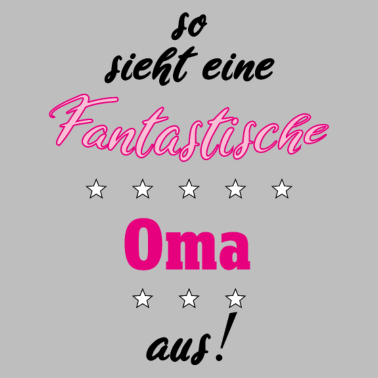Motiv So sieht eine fantastische Oma aus Geschenkidee