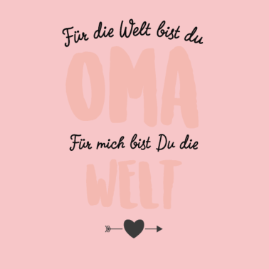 Motiv Für die Welt bist du Oma