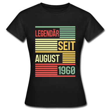 Geburtstagsgeschenk Oma T-Shirt - Legendäres Geburtstagsgeschenk August 1960