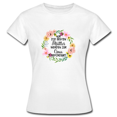 Geburtstagsgeschenk Oma T-Shirt - Mütter Oma Familie Geschenk