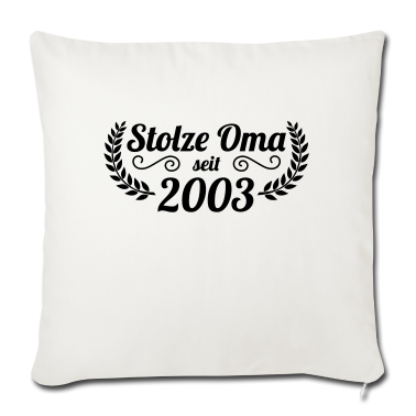 Geburtstagsgeschenk Oma Kissenbezug - stolze Oma seit 2003