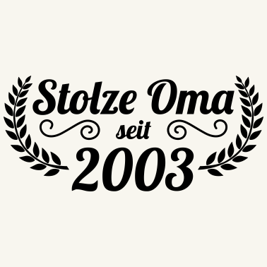 Motiv stolze Oma seit 2003