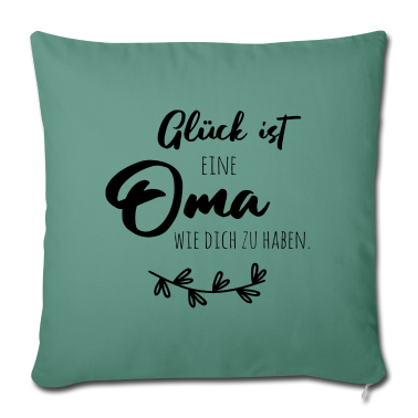 Geburtstagsgeschenk Oma Kissenbezug - Glück ist, eine Oma wie dich zu haben.