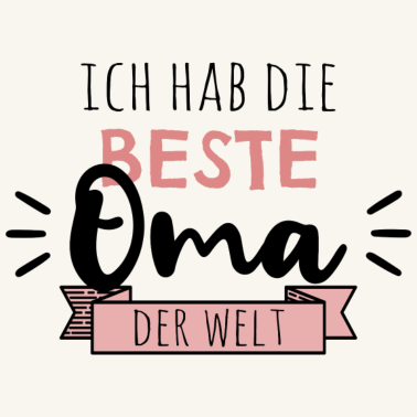 Motiv Ich hab die beste Oma der Welt