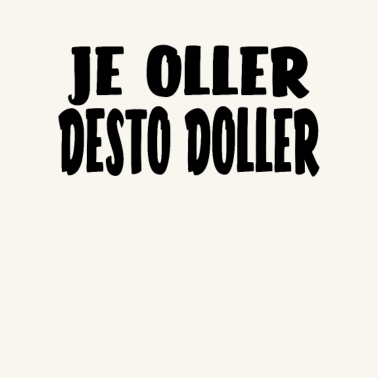 Motiv Lustiges Geburtstagsgeschenk Opa Oma je Oller