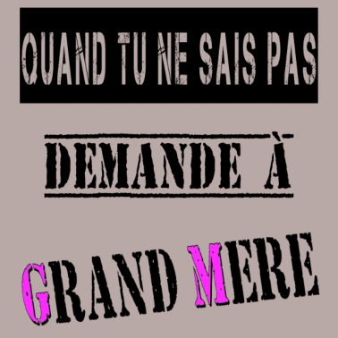 Motiv Wenn Sie nicht wissen, fragen Sie Oma Oma
