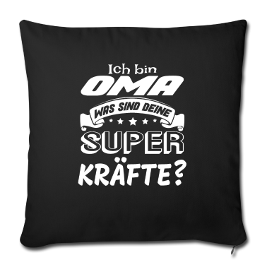 Geburtstagsgeschenk Oma Kissenbezug - Ich bin Oma was sind deine Superkräfte? Geschenk