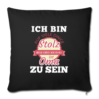 Geburtstagsgeschenk Oma Kissenbezug - Oma shirt • Ich bin stolz • Oma Geschenk
