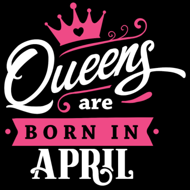Motiv Queens born in April Geburtstag Stier Geschenk
