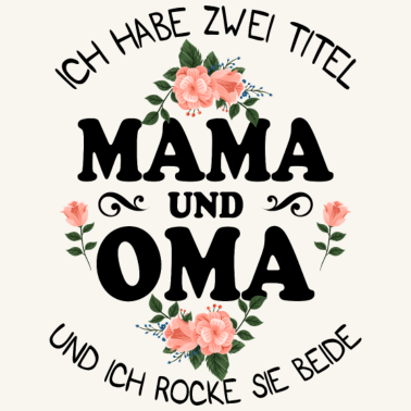 Motiv Mama und Oma Familie Geschenk