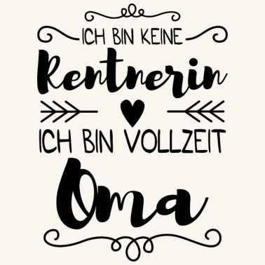 Motiv Rentnerin Oma Geschenk Familie