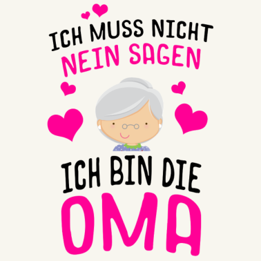 Motiv Ich bin die Oma Geschenk Geschenkidee