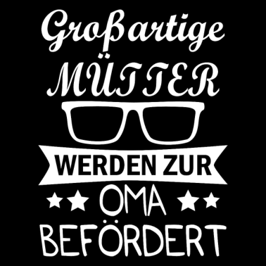 Motiv Großartige mütter werden zur oma befördert