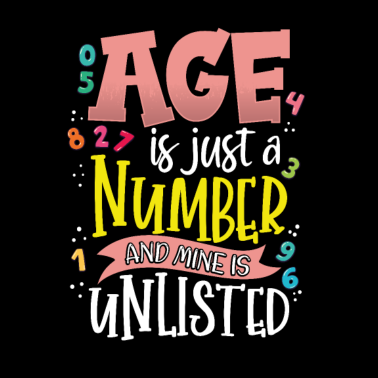 Motiv Geburtstagsgeschenk Alter ist nur eine Zahl und meine ist