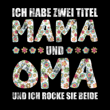 Motiv Oma Mama Geschenkidee