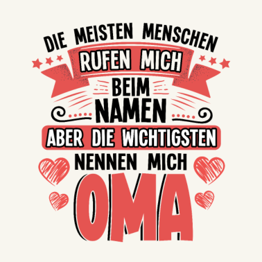 Motiv Die wichtigsten nennen mich Oma