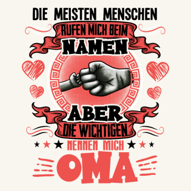 Motiv Die wichtigsten nennen mich Oma