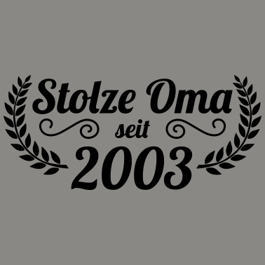 Motiv stolze Oma seit 2003