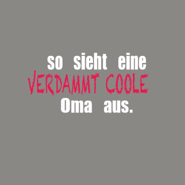 Motiv Coole Oma Geschenk Geschenkidee