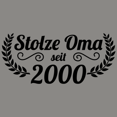 Motiv stolze Oma seit 2000