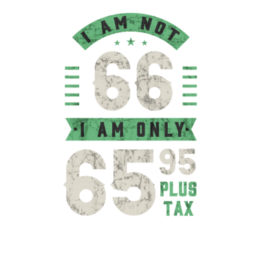 Motiv Ich bin nicht 66 Ich bin nur 65,95 Plus Steuern