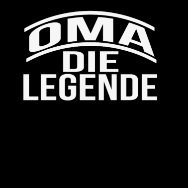 Motiv Oma Legende, Lustiger Omi Spruch Geschenk