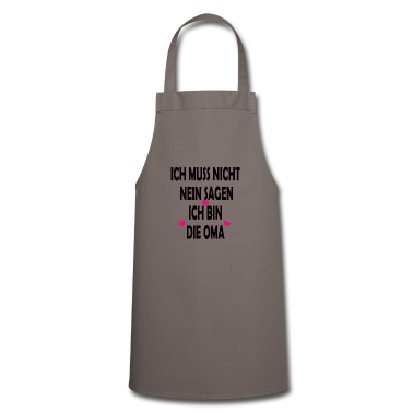 Geburtstagsgeschenk Oma Schürze - Ich muß nicht nein sagen Ich bin die Oma